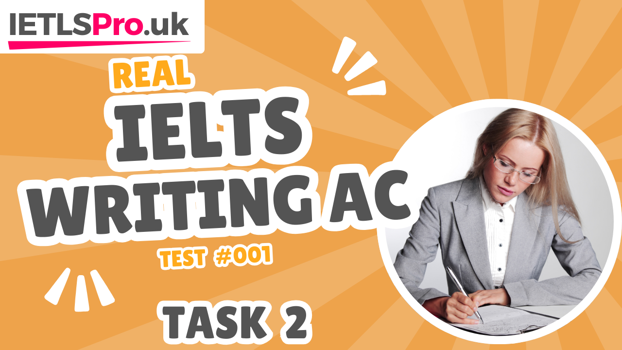 IELTS Writing AC Practice Test / Task 2 #10