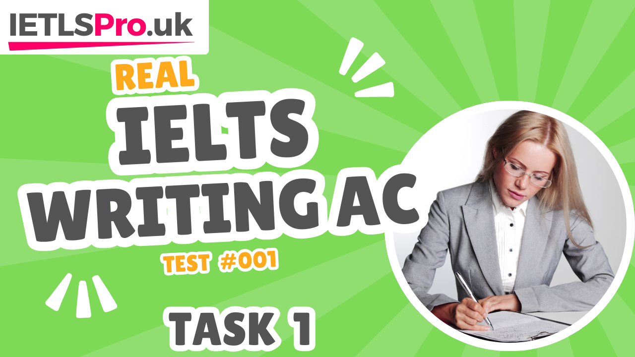 IELTS Writing AC Practice Test / Task 1 #9